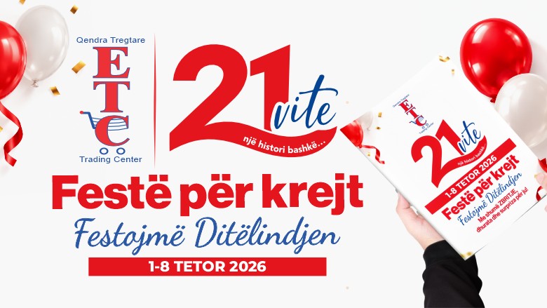 Dy dekada e një vit rrugëtim: ETC feston 21-vjetorin me super oferta dhe dhurata