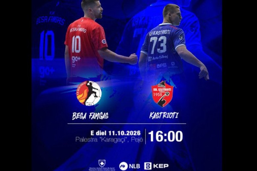 Këmbanë derbi në Superligën e hendbollit: Besa Famgas dhe Kastrioti përplasen sot në “Karagaçi”